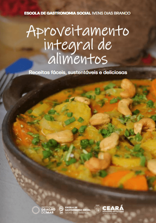 Escola de Gastronomia Social lança e-book especial sobre aproveitamento integral dos alimentos