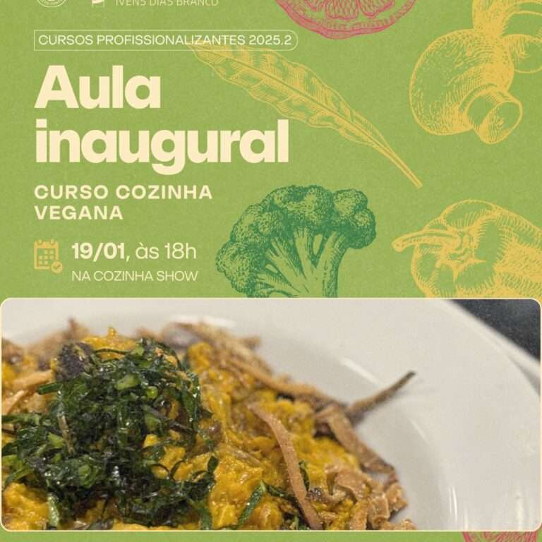 Escola de Gastronomia Social Ivens Dias Branco Lança Formação Profissionalizante Inédita de Cozinha Vegana no Ceará