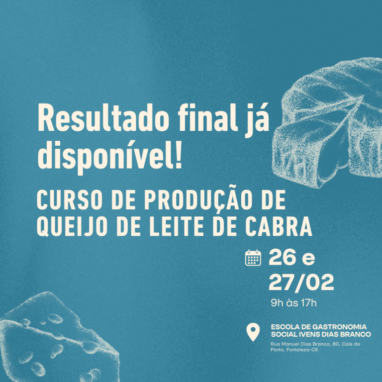 Sertão no Prato: Confira o resultado da seleção para o curso de Queijos de Leite de Cabra